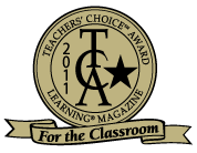 2011 17th Annual Learning Magazine Teachers' Choice For the Classroom Award winner!